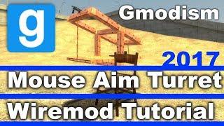 [Tutorial] Garry's Mod - How to make a simple mouse aim turret (Wiremod)