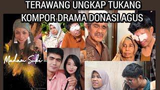 MADAM SUKI TERAWANG UNGKAP TUKANG KOMPOR DRAMA DONASI AGUS #agussalim #novipratiwi