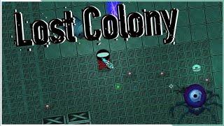 Explore an Abandoned Space Colony!!【 Lost Colony 】