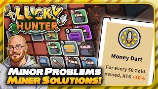 I've Got 99 Problems, But My Gold Economy Ain't One! | Lucky Hunter