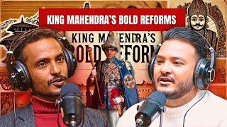 King Mahendra’s Economic Policies & Nepal’s Cannabis History |Kshitiz Baral| Sushant Pradhan Podcast