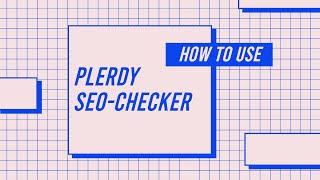 Plerdy SEO-Checker - guide how to use & setup