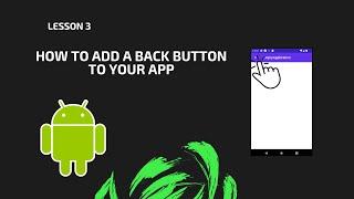 Android Studio Basics: How to Add a Back Button to Your App