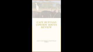 Cape Buffalo Cowboy Boots Review: Step into Rugged Elegance