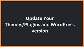 How To Update Themes And Plugins Step By Step