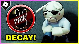 Piggy DECAY Chapter ESCAPE + "Completed Decay" BADGE! [ROBLOX]