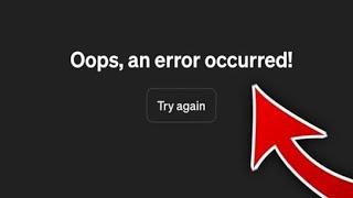 Oops, an error occurred! ChatGpt server down? Fix ChatGpt not opening working? Open Al issue? port 2