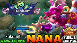 100% Untouchable Nana Perfect Gameplay - Top 1 Global Nana by kokoa愛 - Mobile Legends