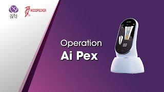 Woodpecker / DTE Apex Locator: Ai-Pex (Operation Demonstration). #apexlocator #woodpeckerdental