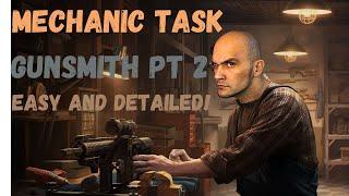 Gunsmith Part 2 l Mechanic Task Detailed!!