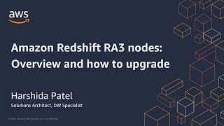 Amazon Redshift RA3 Nodes: Overview and How to Upgrade