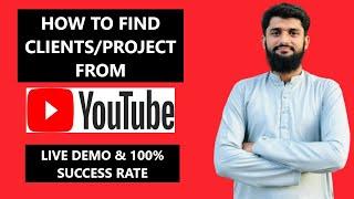 How to find clients/Projects from YouTube | How to earn money online | How to start freelancing