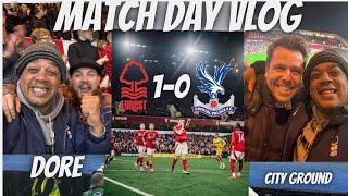 CHRIS WOOD YET AGAIN AS NOTTINGAM FOREST GET 1ST HOME WIN AGAINST CRYSTAL PALACE | MATCH DAY VLOG