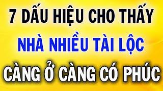 7 Dấu Hiệu Cho Thấy Ngôi NHà Càng Ở Càng Giàu Có