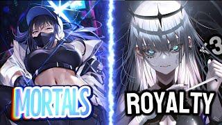 Nightcore - Mortals x Royalty Mashup (Collab Ft@ookaminightcore) (Lyrics)