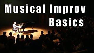 Musical Improvisation 101: The Basics of Improv