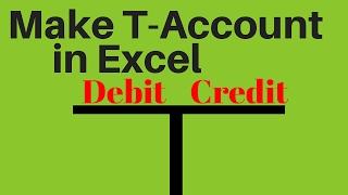 How to make T-Account in Microsoft Excel