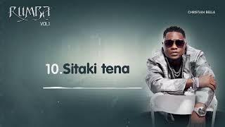 Christian Bella - Sitaki Tena (Official Audio)