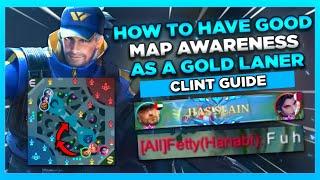 How To Have Good Map Awareness As A Gold Laner | Clint Guide - MLBB