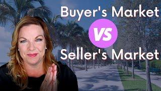 Buyer's Market VS Seller's Market- What You Need To Know