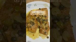 Delicious SWORDFISH in just 10 minutes #shorts