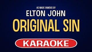 Elton John - Original Sin (Karaoke Version)