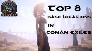 TOP 8 BASE LOCATIONS IN CONAN EXILES 2018 | Conan Exiles