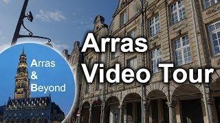 Arras, France - Video Montage