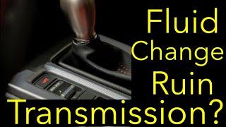 Will Changing your Transmission Fluid at High Mileage damage your vehicle?