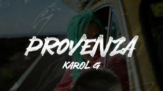 KAROL G - PROVENZA | LETRA