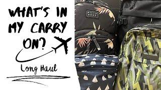 WHAT’S IN MY CARRY ON BAG ️ Long Haul Edition