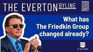 Byline 21 - What have the Friedkins changed at Everton already?