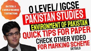 O Level & IGCSE Pakistan Studies Paper 2 Environment of Pakistan Quick Tips for Paper Excellence