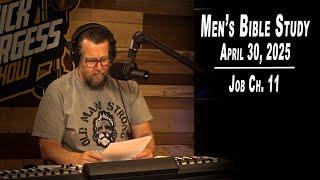 Job Ch. 11 | Men's Bible Study by Rick Burgess - LIVE - April 30, 2025