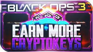 EARN "CRYPTOKEYS FAST" IN BLACK OPS 3! FAST WAY TO EARN CRYPTOKEYS IN BO3! (BO3 Fast Cryptokeys)