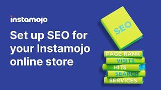 How to set up SEO for your Instamojo online store — Drive more traffic to your online store