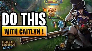 CAITLYN WILD RIFT GUIDE - ONLY 1% CAITLYN USERS KNOW THESE TIPS & TRICKS - PATCH 2.5A