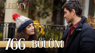 Emanet 766. Bölüm | Legacy Episode 766