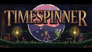 "Time Spinners: Let's Play | Gameplay Walkthrough"