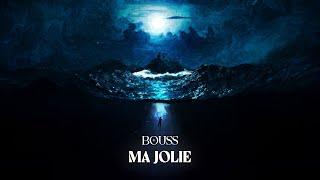 Bouss - Ma jolie (Lyrics video)