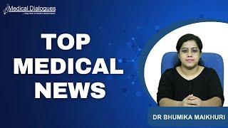TOP MEDICAL NEWS 11.11.2024