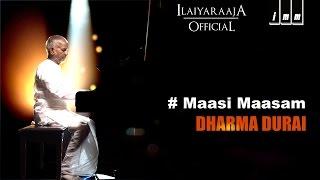 Dharma Durai | Maasi Maasam | Ilaiyaraaja |  Rajinikanth, Gouthami