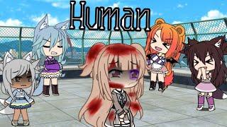 Human gacha life ~glmv~ music video