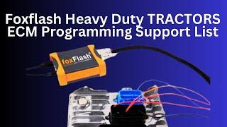 Foxflash Heavy Duty TRACTORS ECU Programming Support List