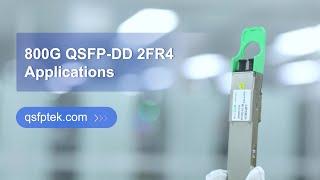 800G QSFP-DD 2FR4 Optical Transceiver Applications | QSFPTEK