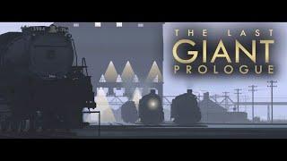 The Last Giant, The PROLOGUE | A Film By Zach Halama