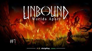 ОСКОЛОК ДЛЯ БРОМА  ▪  UNBOUND: WORLDS APART прохождение #1