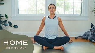 Home - Day 1 - Recognize  |  30 Days of Yoga