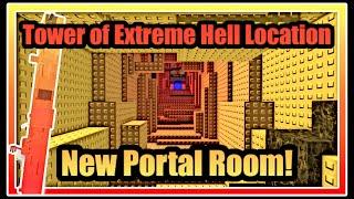 [JToH] Tower of Extreme Hell Location (New Portal Room) (ToEH) | Jukes Towers of Hell Ring 7