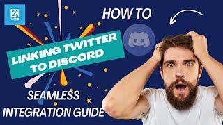 Linking Twitter to Discord: Seamless Integration Guide